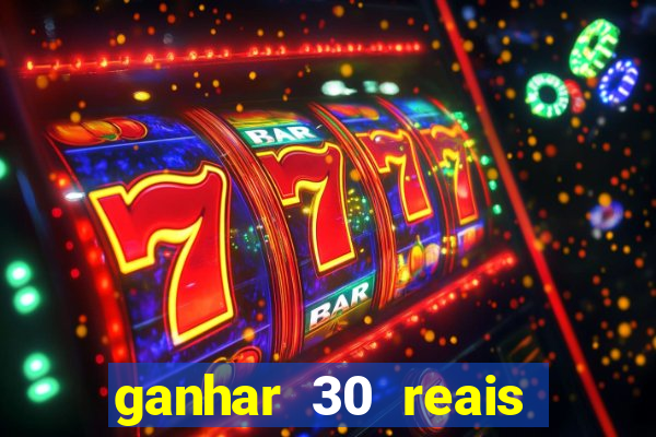 ganhar 30 reais agora no pix